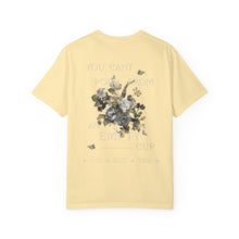 Load image into Gallery viewer, You Can&#39;t Pour from an Empty Cup Unisex Tee