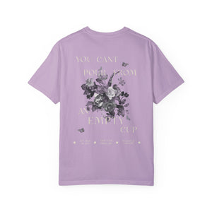 You Can't Pour from an Empty Cup Unisex Tee