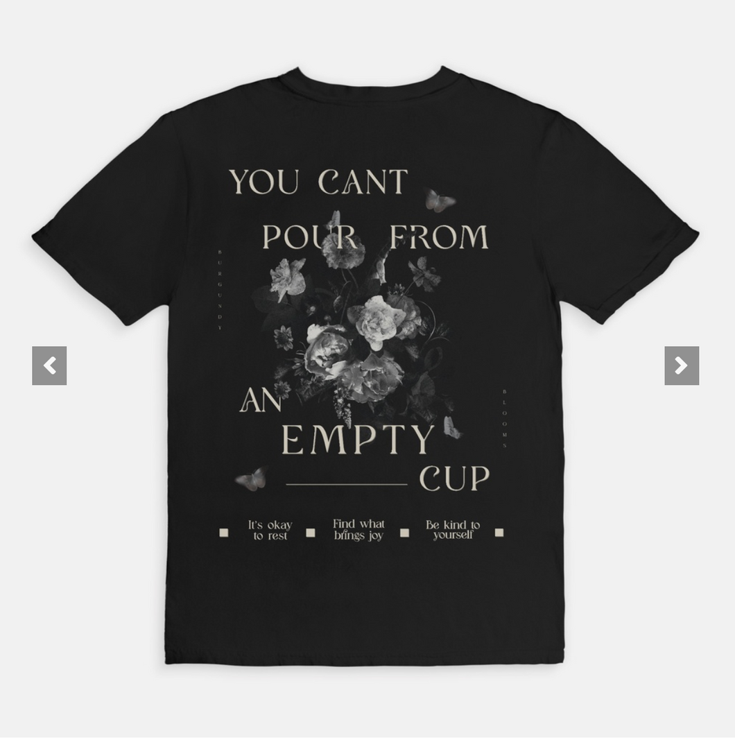 You Can't Pour From an Empty Cup