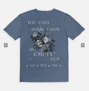 You Can't Pour From an Empty Cup