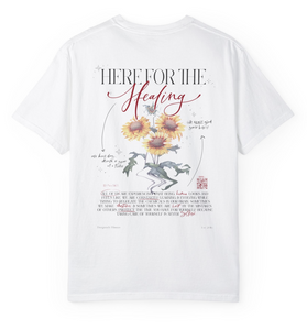 Here for the Healing Unisex Tee