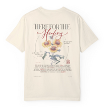 Load image into Gallery viewer, Here for the Healing Unisex Tee