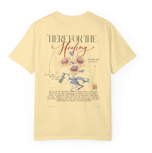 Here for the Healing Unisex Tee