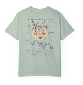 Here for the Healing Unisex Tee