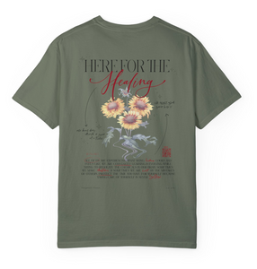 Here for the Healing Unisex Tee
